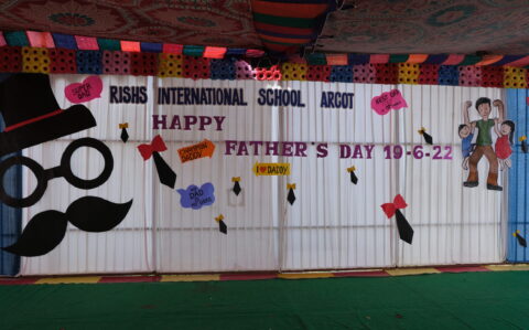 Fathers Day Celebration at RISHS International CBSE School Arcot